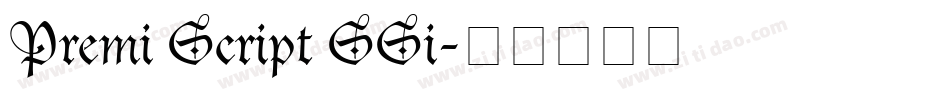 Premi Script SSi字体转换
